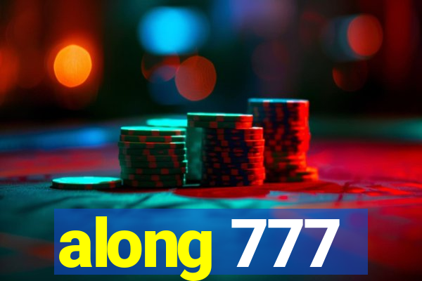 along 777